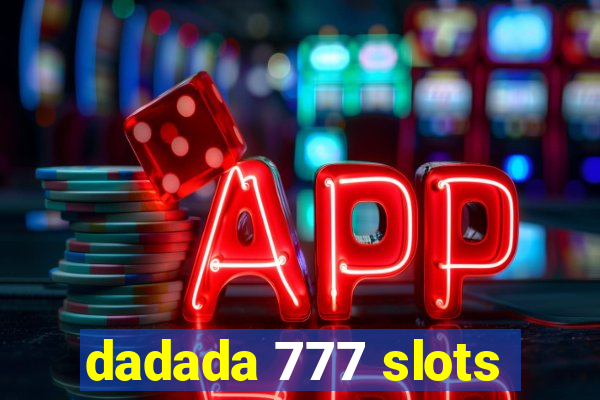 dadada 777 slots